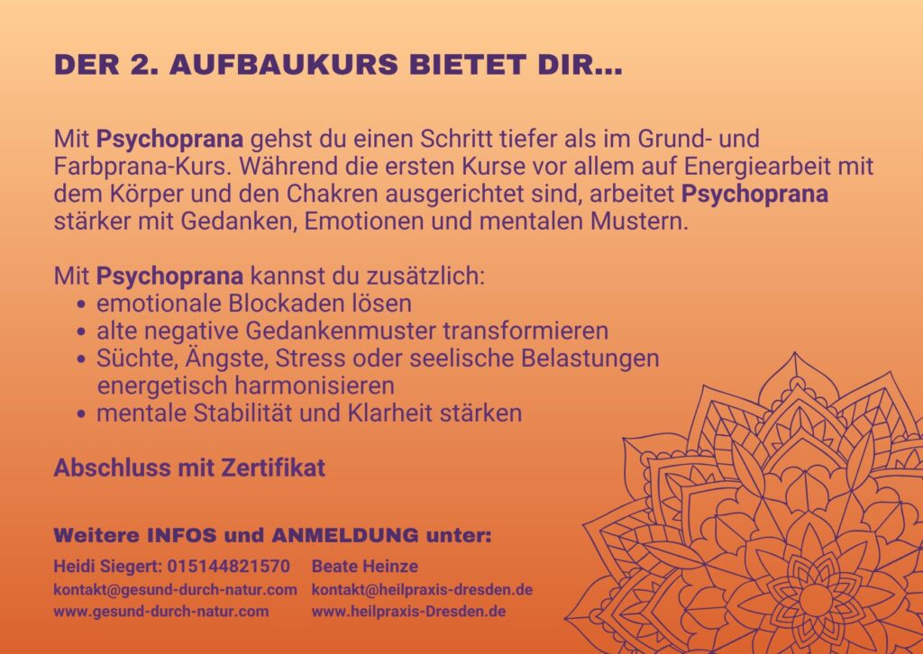 Die zweite Seite des Flyers zum 2. Aufbaukurs beschreibt die tiefgehenden Möglichkeiten von Psychoprana, wie das Lösen emotionaler Blockaden durch Methoden der Energiearbeit in Bautzen.